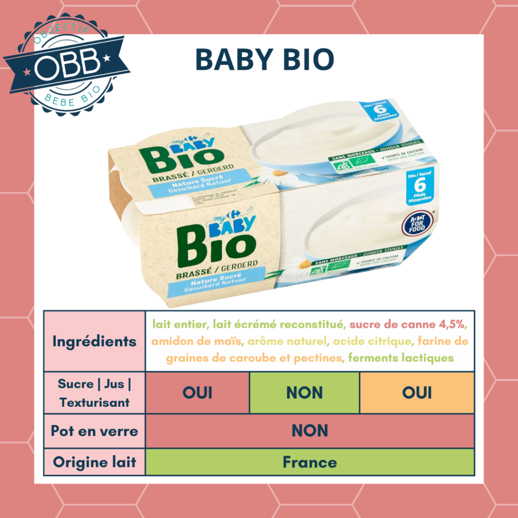 Baby bio, Carrfeour brassé nature pour bébé avec du sucre ajouté et des agents de texture